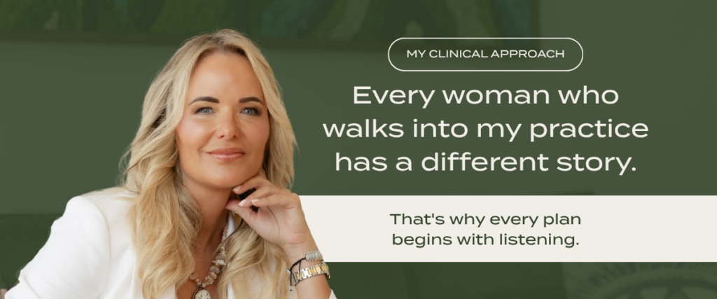 Every woman who walks into my practice has a different store. That's why everything begins with listening banner of Angel Turlington